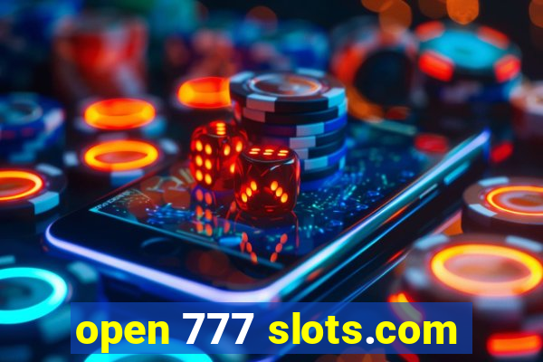 open 777 slots.com